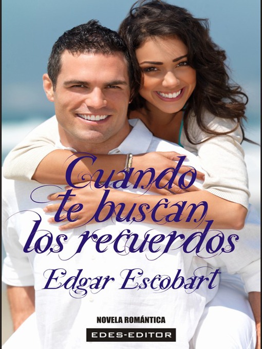 Title details for Cuando te Buscan los Recuerdos by Edgar Escobart - Available